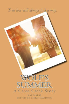Wolf'S Summer: A Cross Creek Story