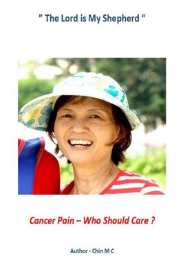 Cancer Pain Who Should Care ?: Cancer Pain Relief