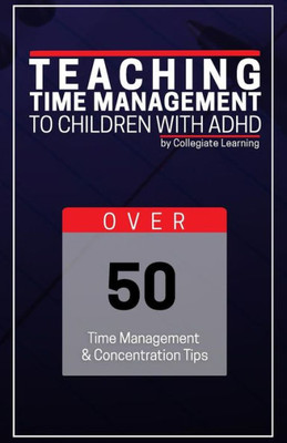 Teaching Time Management To Children With Adhd