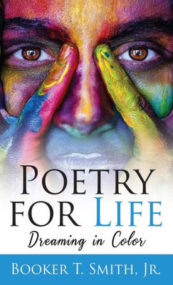 Poetry For Life: Dreaming In Color