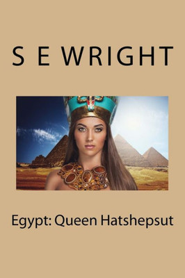 Egypt: Queen Hatshepsut