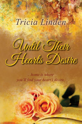 Until Their Hearts Desire (A Jules Vanderzeit Novel)