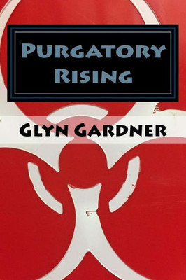 Purgatory Rising: A Companion Book To The Apex Predator Series
