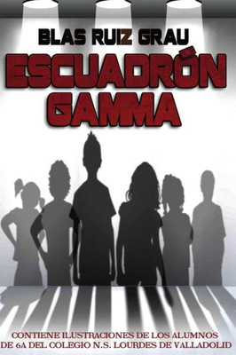 Escuadrón Gamma (Spanish Edition)