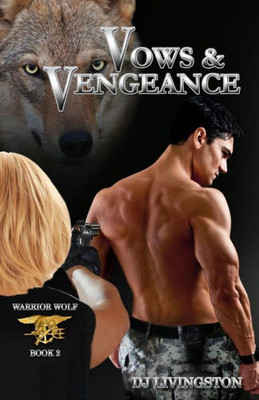 Warrior Wolf: Vows And Vengeance