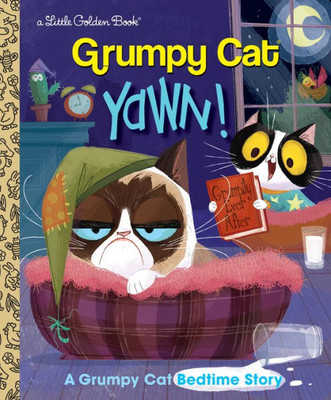 Yawn! A Grumpy Cat Bedtime Story (Grumpy Cat) (Little Golden Book)