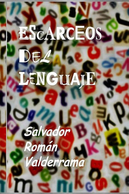 Escarceos Del Lenguaje (Spanish Edition)