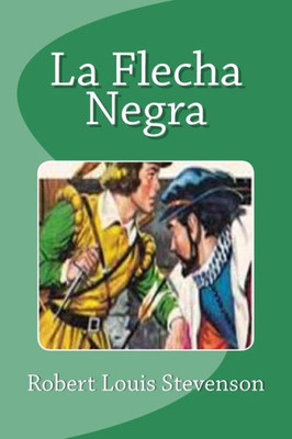 La Flecha Negra (Spanish Edition)