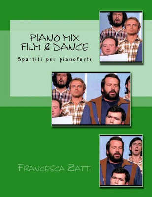 Piano Mix Film & Dance: Spartiti Per Pianoforte (Italian Edition)