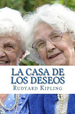 La Casa De Los Deseos (Spanish Edition)