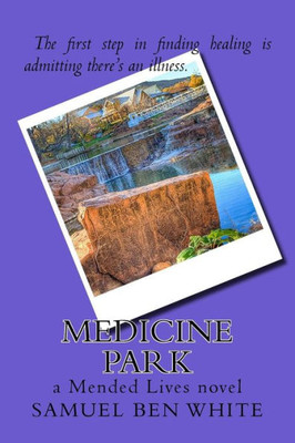 Medicine Park: A Mended Lives Novel