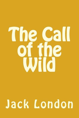 The Call Of The Wild (Buddy'S Dog Tales)