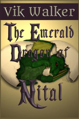 The Emerald Dragon Of Nital (Dragons Of Nital)