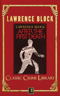 After The First Death (The Classic Crime Library)