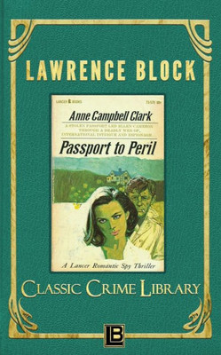 Passport To Peril (The Classic Crime Library)