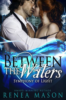 Between The Waters (Symphony Of Light)