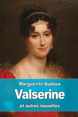 Valserine: Et Autres Nouvelles (French Edition)