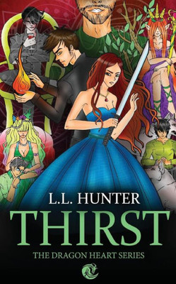 Thirst (The Dragon Heart Series)