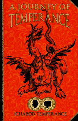 A Journey Of Temperance (The Adventures Of Ichabod Temperance)