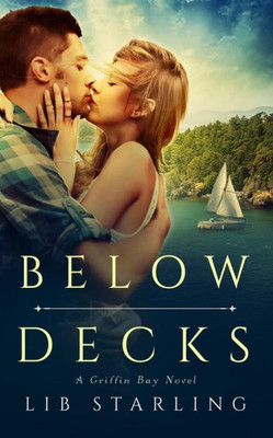 Below Decks: A Griffin Bay Novel