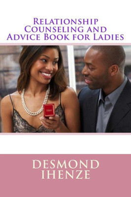 Relationship Counseling And Advice Book For Ladies