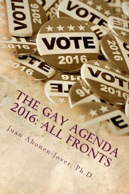 The Gay Agenda 2016: All Fronts