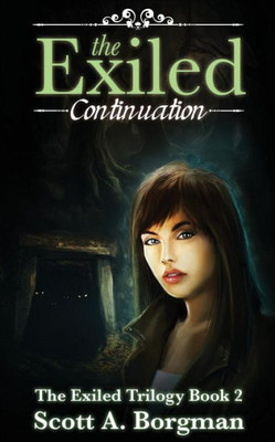The Exiled: Continuation (The Exiled Trilogy)