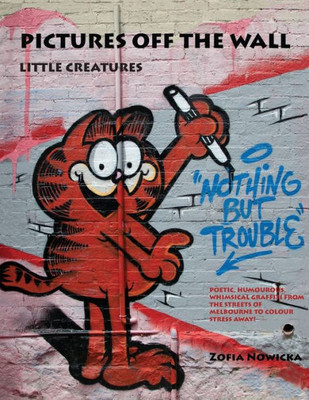 Pictures Off The Wall - Little Creatures