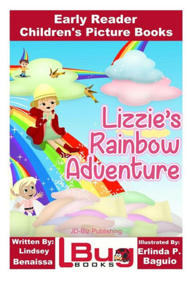 Lizzie'S Rainbow Adventure - Early Reader - Children'S Picture Books