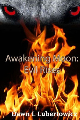 Awakening Moon: Evil Rises (Darkness)