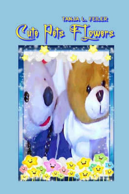 Cute Pets Flowers: Story For Kids (German Edition)