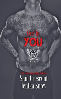 Lost In You (The Soldiers Of Wrath Mc)
