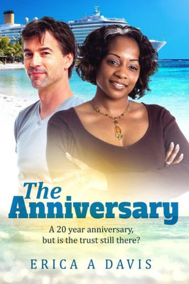 The Anniversary: A Clean Mature Couple Bwwm Marriage Romance