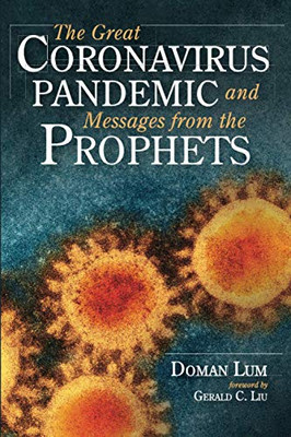 The Great Coronavirus Pandemic and Messages from the Prophets - Paperback
