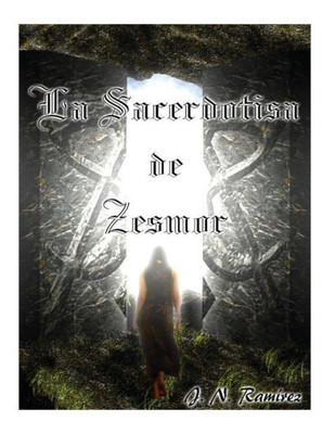 La Sacerdotisa De Zesmor (Spanish Edition)