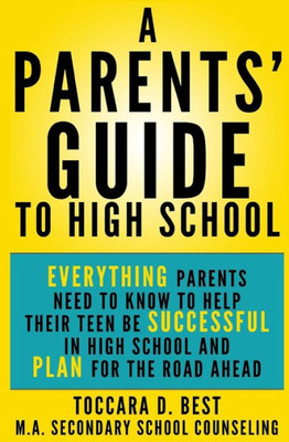 A Parents' Guide To High School