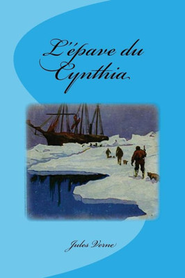 LEpave Du Cynthia (French Edition)
