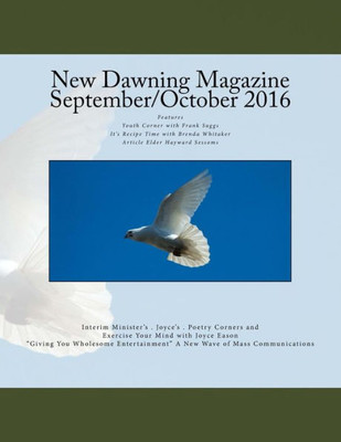 New Dawning Magazine September/October 2016 (No. 11)