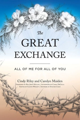 The Great Exchange: All Of Me For All Of You