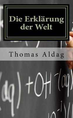 Die Erklärung Der Welt (German Edition)
