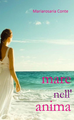 Mare Nell'Anima (Italian Edition)