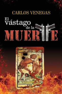El Vastago De La Muerte (Spanish Edition)