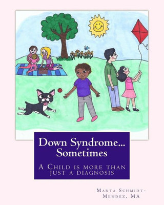 Down Syndrome...Sometimes: A Child Is More Than A Diagnosis (Special Needs)