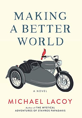 Making a Better World - Hardcover