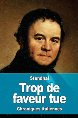 Trop De Faveur Tue (French Edition)