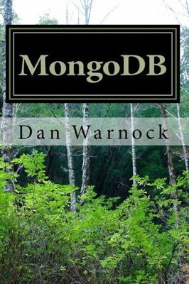 Mongodb: Learn Mongodb In A Simple Way!