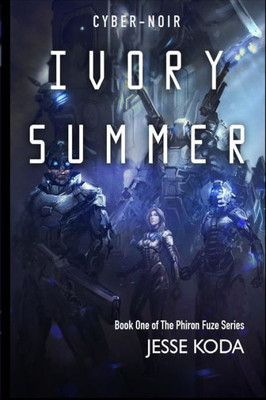 Ivory Summer (Phiron Fuze)
