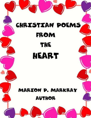 Christian Poems From The Heart