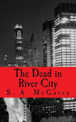 The Dead In River City