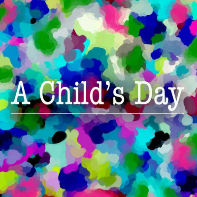 A Child'S Day: Hey Beautiful